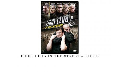 FIGHT CLUB IN THE STREET – VOL.03 – Digital Download