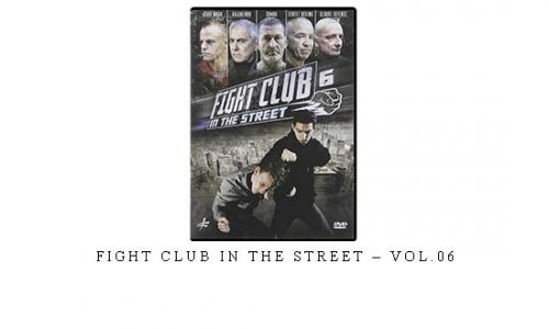 FIGHT CLUB IN THE STREET – VOL.06 – Digital Download