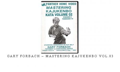 GARY FORBACH – MASTERING KAJUKENBO VOL.03 – Digital Download