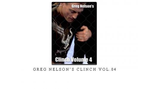 GREG NELSON’S CLINCH VOL.04 – Digital Download