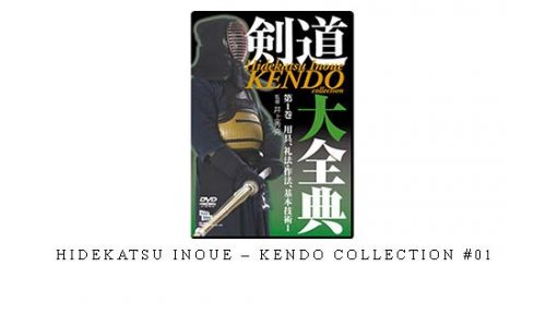 HIDEKATSU INOUE – KENDO COLLECTION #01 – Digital Download