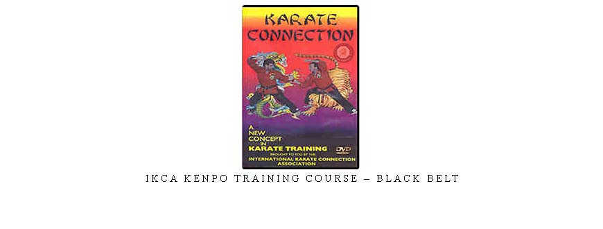 IKCA KENPO TRAINING COURSE – BLACK BELT