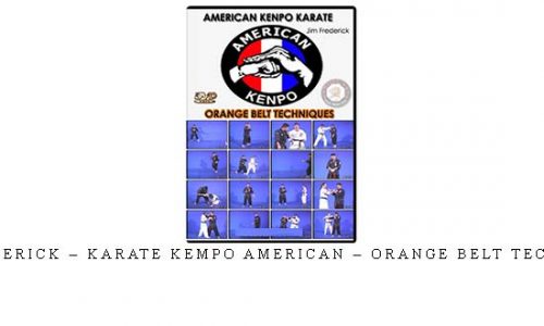 JIM FREDERICK – KARATE KEMPO AMERICAN – ORANGE BELT TECHNIQUES – Digital Download