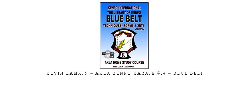 KEVIN LAMKIN – AKLA KENPO KARATE #04 – BLUE BELT