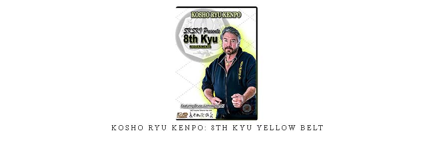 KOSHO RYU KENPO: 8TH KYU YELLOW BELT