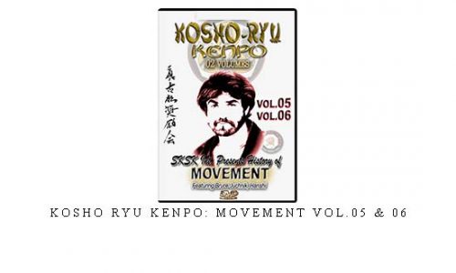 KOSHO RYU KENPO: MOVEMENT VOL.05 & 06 – Digital Download