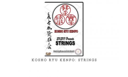 KOSHO RYU KENPO: STRINGS – Digital Download