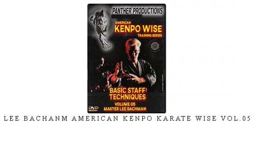 LEE BACHANM AMERICAN KENPO KARATE WISE VOL.05 – Digital Download