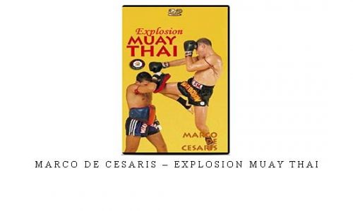 MARCO DE CESARIS – EXPLOSION MUAY THAI – Digital Download