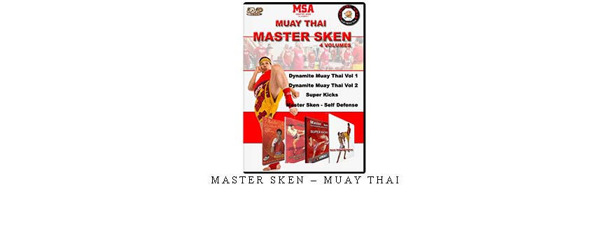 MASTER SKEN – MUAY THAI