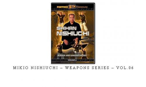 MIKIO NISHIUCHI – WEAPONS SERIES – VOL.06 – Digital Download