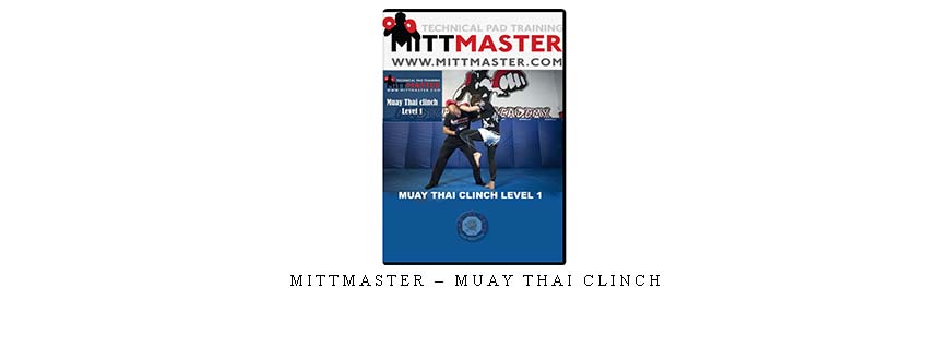 MITTMASTER – MUAY THAI CLINCH