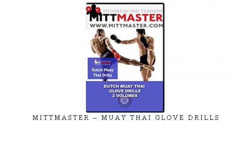 MITTMASTER – MUAY THAI GLOVE DRILLS – Digital Download