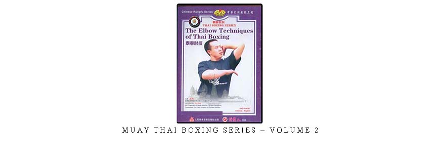 MUAY THAI BOXING SERIES – VOLUME 2