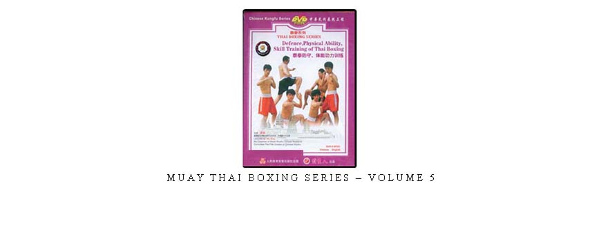 MUAY THAI BOXING SERIES – VOLUME 5