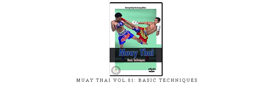 MUAY THAI VOL.01: BASIC TECHNIQUES