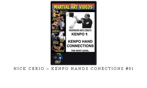 NICK CERIO – KENPO HANDS CONECTIONS #01 – Digital Download
