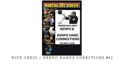 NICK CERIO – KENPO HANDS CONECTIONS #02 – Digital Download