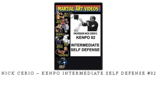 NICK CERIO – KENPO INTERMEDIATE SELF DEFENSE #02 – Digital Download