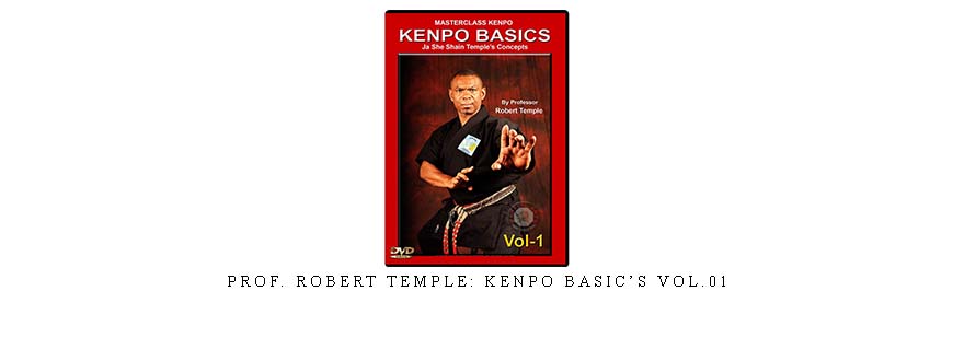 PROF. ROBERT TEMPLE: KENPO BASIC’s VOL.01