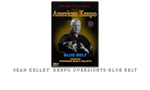 SEAN KELLEY: KENPO OVERSIGHTS-BLUE BELT – Digital Download