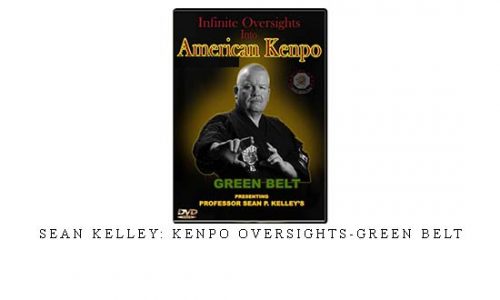 SEAN KELLEY: KENPO OVERSIGHTS-GREEN BELT – Digital Download