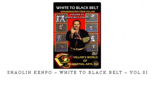 SHAOLIN KENPO – WHITE TO BLACK BELT – VOL.01 – Digital Download