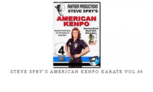 STEVE SPRY’S AMERICAN KENPO KARATE VOL.04 – Digital Download