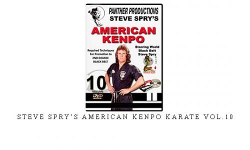 STEVE SPRY’S AMERICAN KENPO KARATE VOL.10 – Digital Download