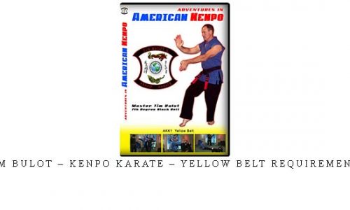 TIM BULOT – KENPO KARATE – YELLOW BELT REQUIREMENTS – Digital Download
