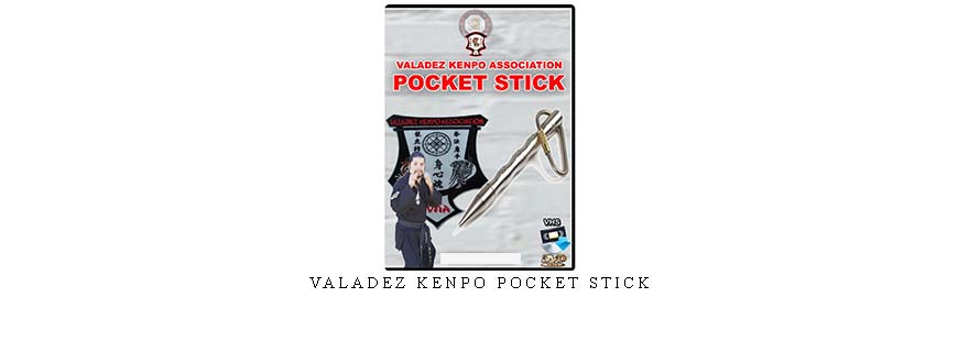 VALADEZ KENPO POCKET STICK