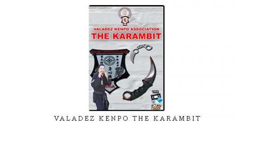 VALADEZ KENPO THE KARAMBIT – Digital Download