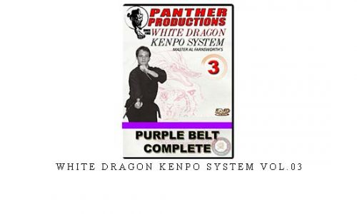 WHITE DRAGON KENPO SYSTEM VOL.03 – Digital Download