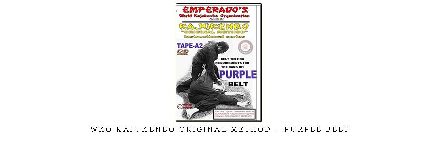 WKO KAJUKENBO ORIGINAL METHOD – PURPLE BELT