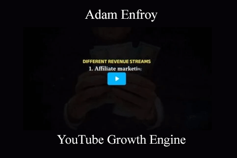 YouTube Growth Engine by Adam Enfroy (1)