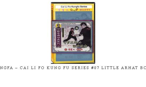 CHEN YONGFA – CAI LI FO KUNG FU SERIES #07 LITTLE ARHAT BOXING #02 – Digital Download