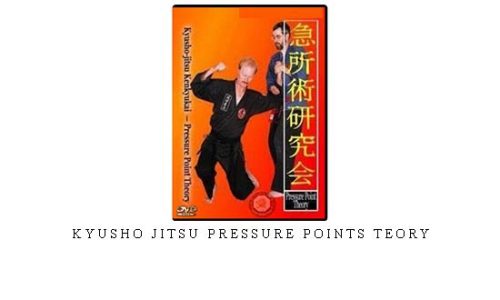 KYUSHO JITSU PRESSURE POINTS TEORY – Digital Download