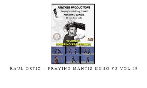 RAUL ORTIZ – PRAYING MANTIS KUNG FU VOL.09 – Digital Download