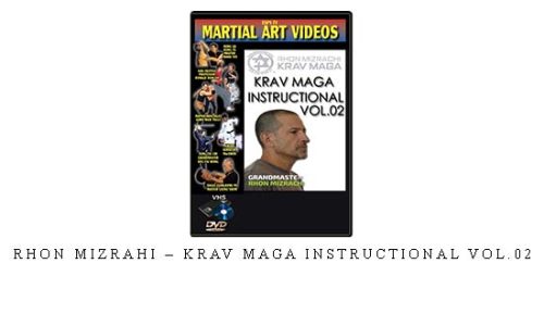 RHON MIZRAHI – KRAV MAGA INSTRUCTIONAL VOL.02 – Digital Download