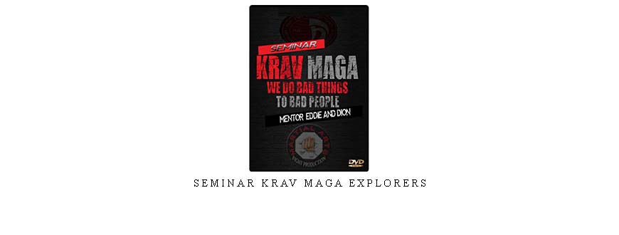 SEMINAR KRAV MAGA EXPLORERS