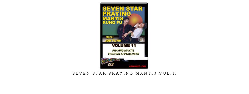 SEVEN STAR PRAYING MANTIS VOL.11